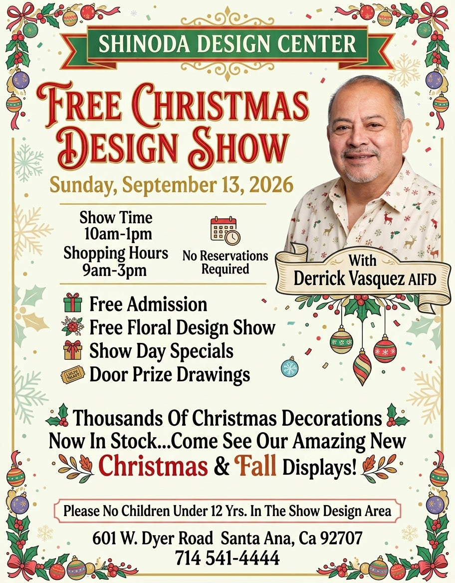 *Sunday 09/13/26* Free Christmas Launch Design Show 10am-1pm With Guest Designer Derrick Vasquez AIFD, CFD…Come Spend The Day With Us!