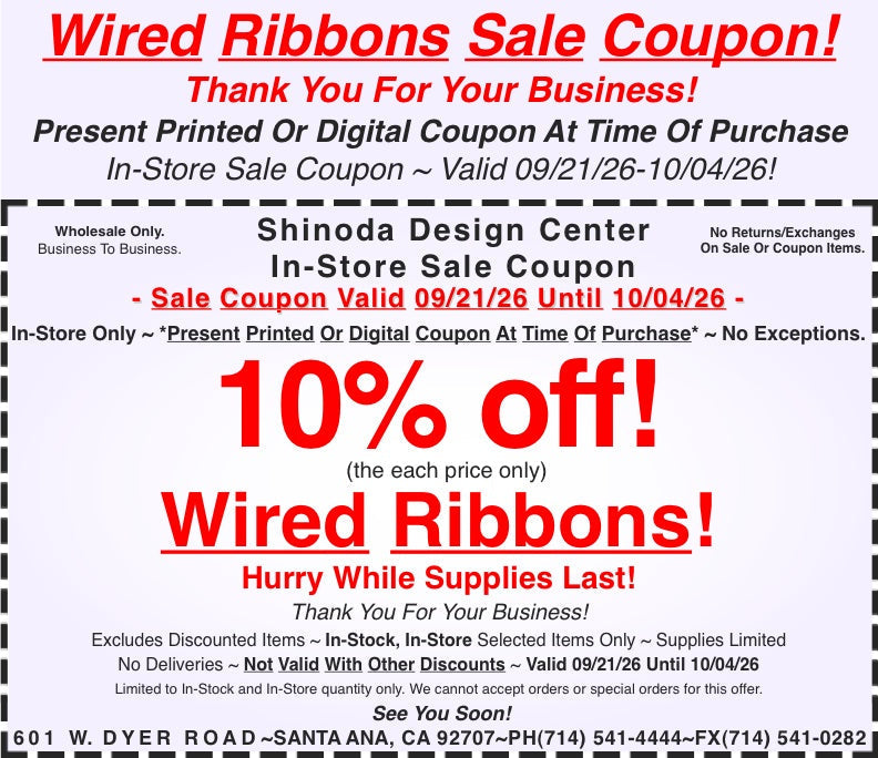 In-Store Coupon: 10%off Wired Ribbons!
