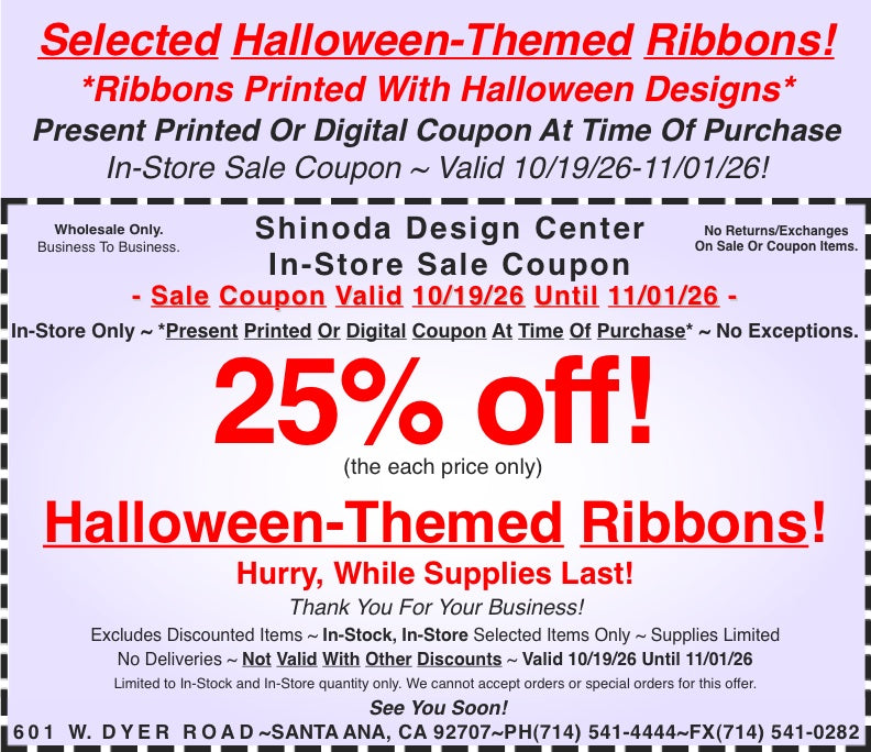In-Store Coupon: 25%off Selected Halloween-Themed Ribbons!