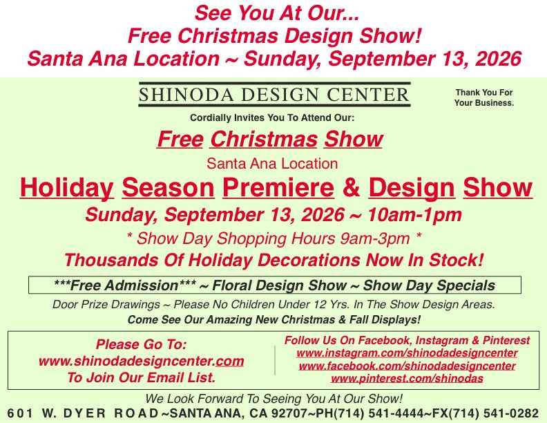 Free Christmas Launch Design Show 09/13/26 ~ 10am-1pm Santa Ana Location!