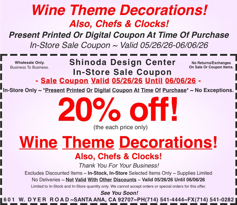In-Store Coupon: 20%off Selected Wine Theme Decorations! Also, Chefs & Clocks!