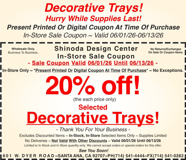 In-Store Coupon: 20%off Selected Decorative Trays!
