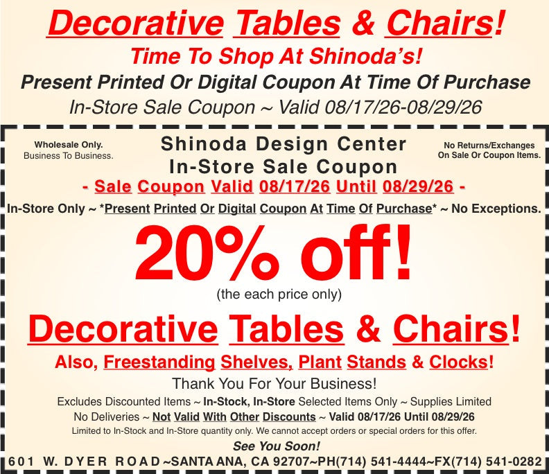 In-Store Coupon: 20%off Decorative Tables & Plant Stands! Also, Freestanding Shelves, Chairs & Clocks!