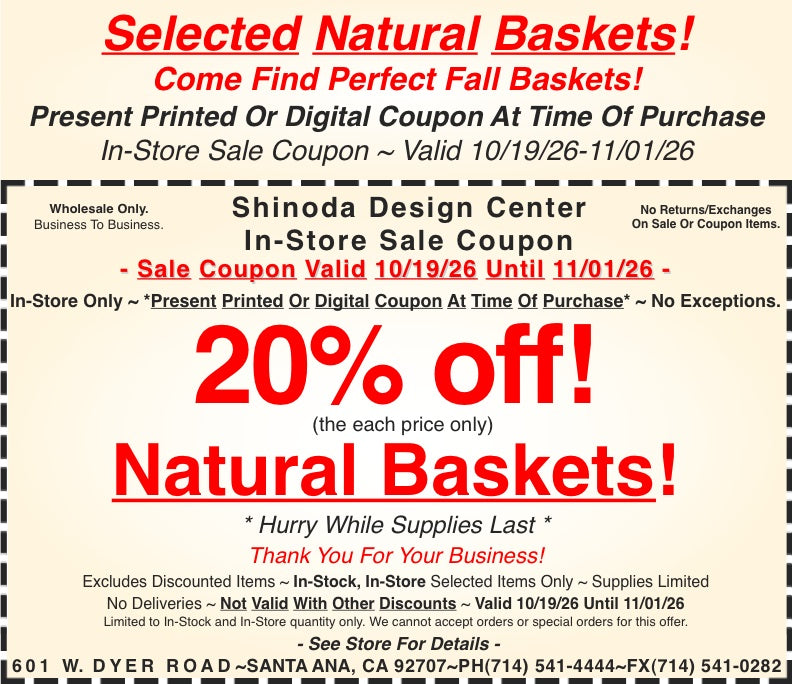 In-Store Coupon: 20%off Natural Baskets!